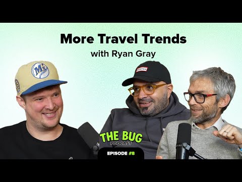 The Bug #8 - More Travel Trends
